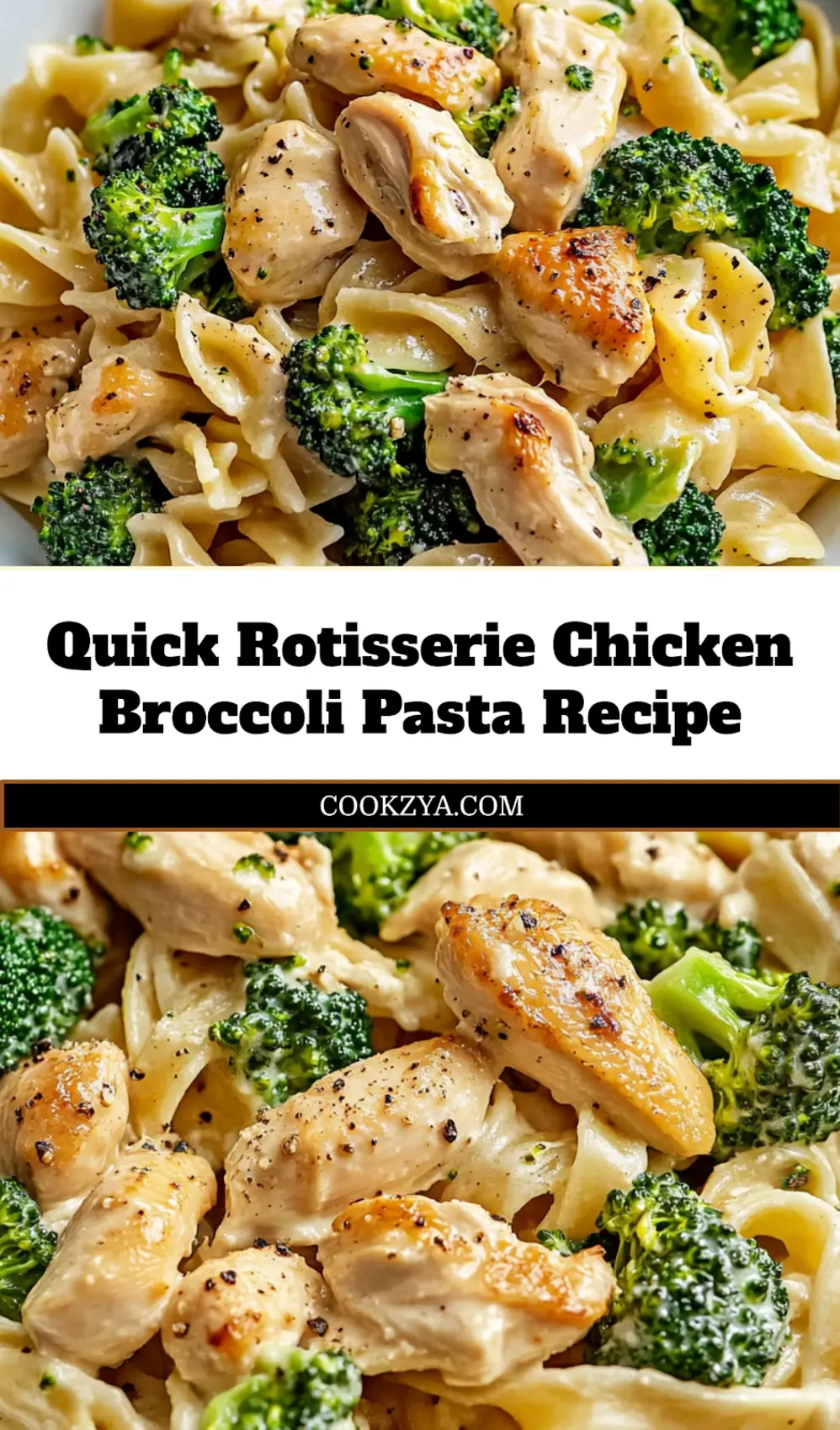 ROTISSERIE CHICKEN BROCCOLI PASTA centered hero view, clean and uncluttered_pin