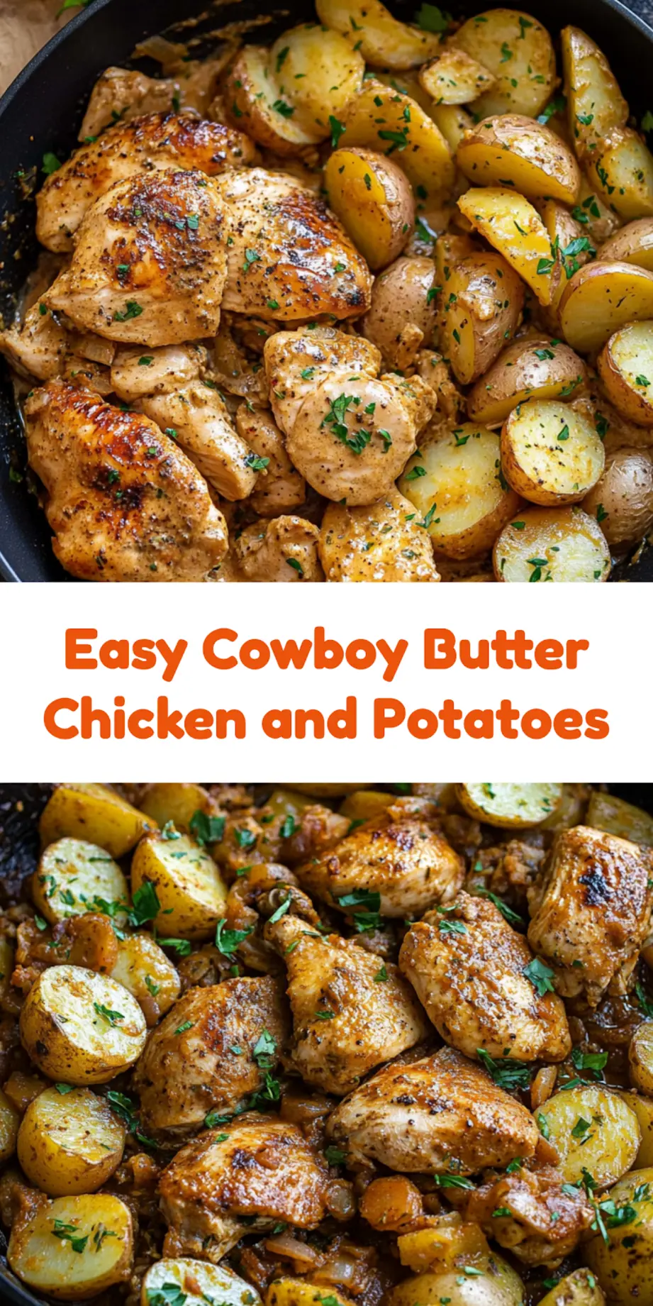 Best Cowboy Butter Chicken and Potatoes How To 7 Cowboy butter chicken and potatoes pin image with golden chicken and crispy potatoes