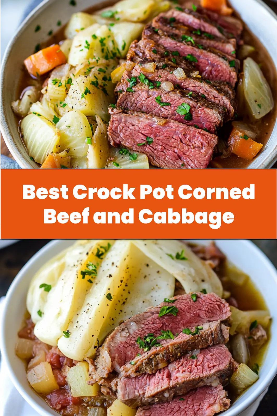 Crock Pot Corned Beef and Cabbage Pinterest pin showing tender sliced brisket with cabbage and vegetables