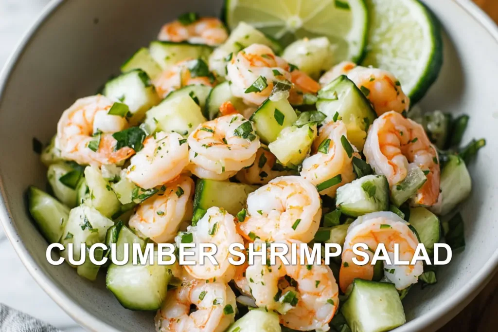 CUCUMBER SHRIMP SALAD centered hero view, clean and uncluttered