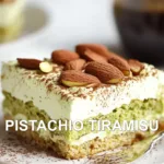 PISTACHIO TIRAMISU centered hero view, clean and uncluttered