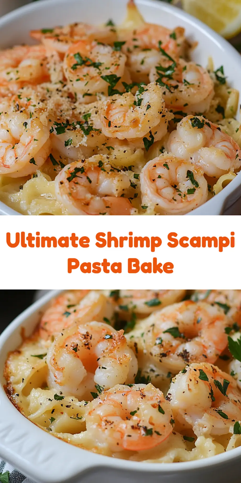 Shrimp Scampi Pasta Bake fresh from the oven with melted cheese