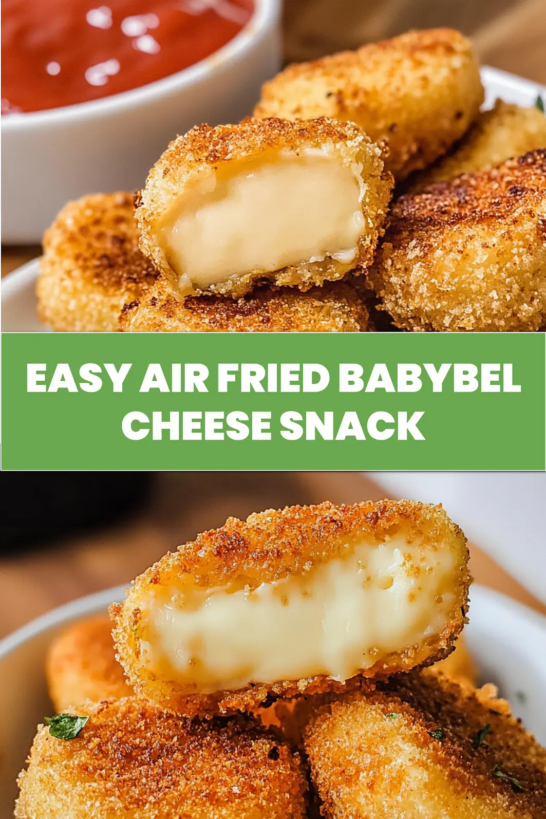 Air fried Babybel cheese Pinterest pin with golden crispy coating