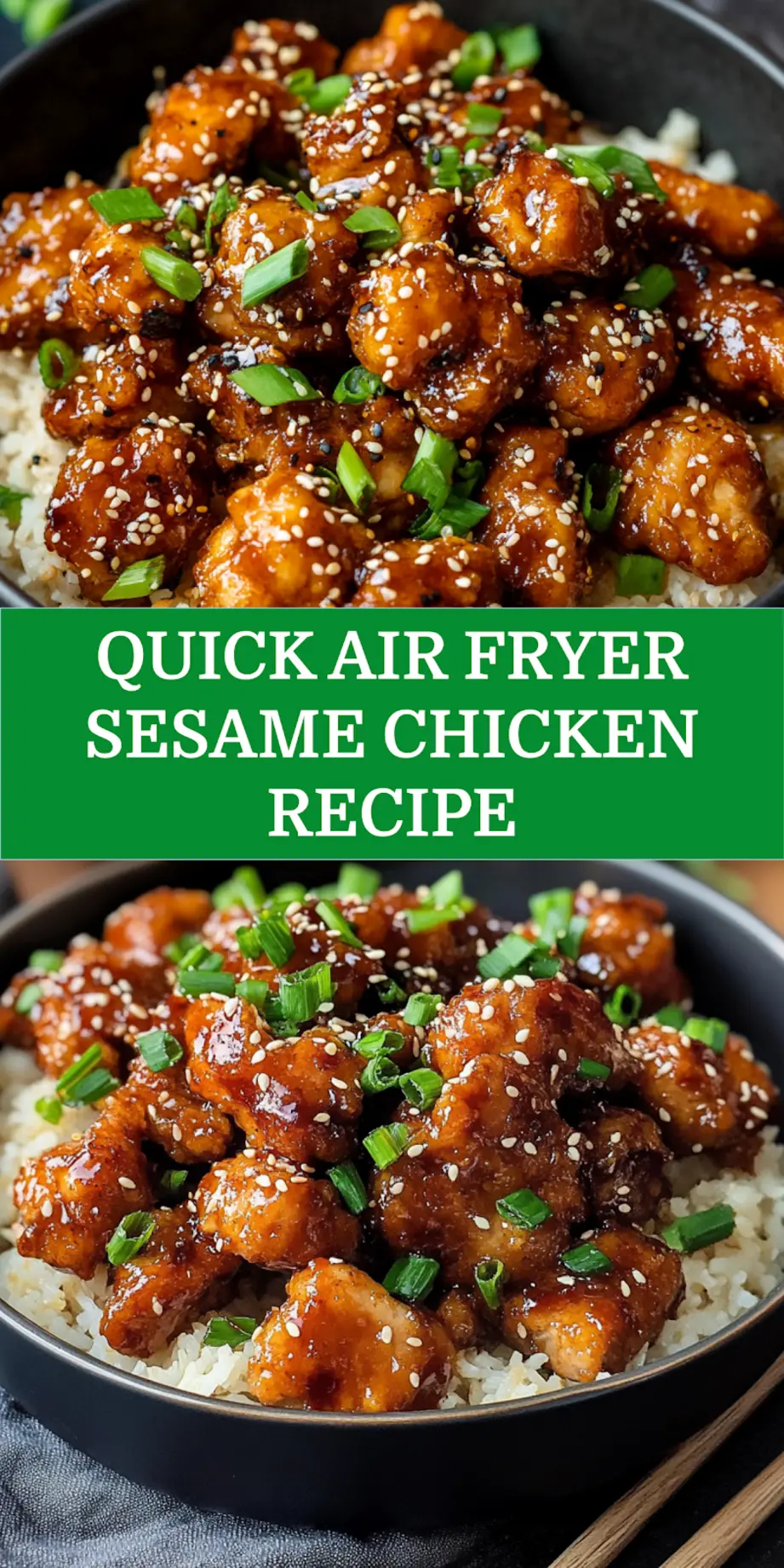 Air Fryer Sesame Chicken Recipe Easy and Delicious 7 AIR FRYER SESAME CHICKEN centered hero view, clean and uncluttered_pin