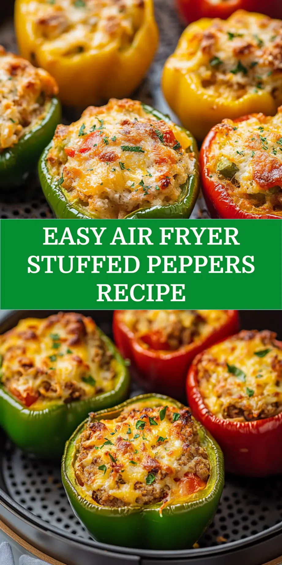 Air Fryer Stuffed Peppers Recipe Easy and Delicious 7 AIR FRYER STUFFED PEPPERS centered hero view, clean and uncluttered