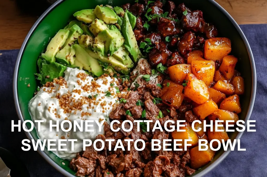 HOT HONEY COTTAGE CHEESE SWEET POTATO BEEF BOWL centered hero view, clean and uncluttered
