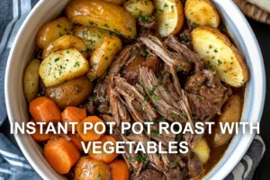 INSTANT POT POT ROAST WITH VEGETABLES centered hero view, clean and uncluttered
