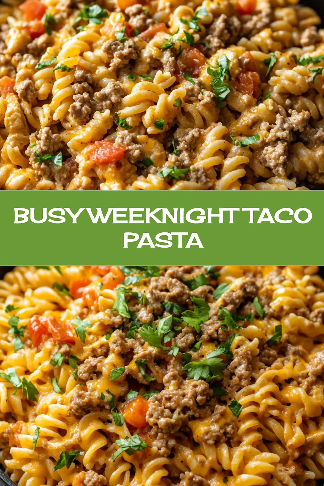 One-Pot Taco Pasta Recipe Easy Weeknight Dinner 7 ONE-POT TACO PASTA centered hero view, clean and uncluttered_pin