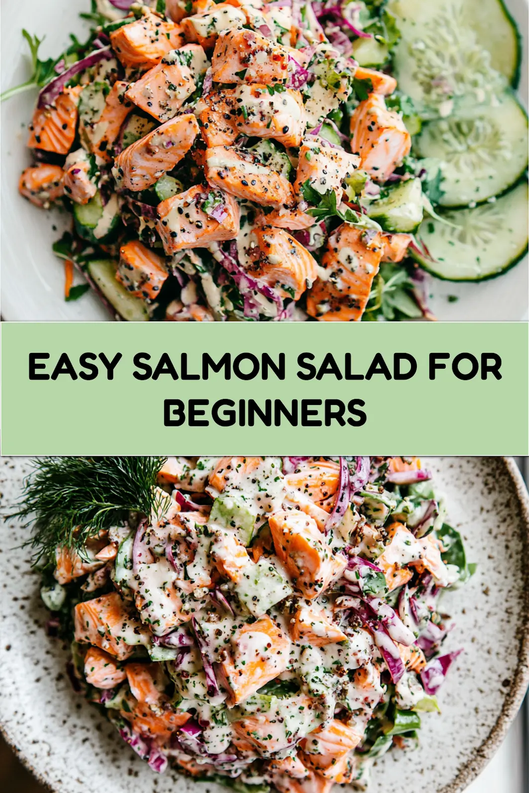 Salmon salad recipe pinnable image with fresh ingredients
