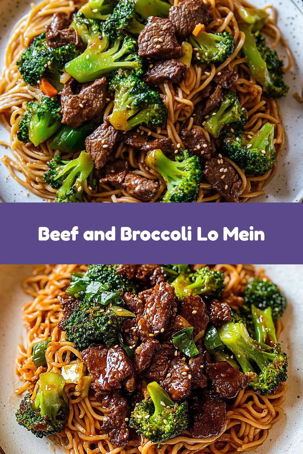 Beef and Broccoli Lo Mein Noodles Easy Weeknight Dinner 7 BEEF AND BROCCOLI LO MEIN NOODLES centered hero view, clean and uncluttered_pin