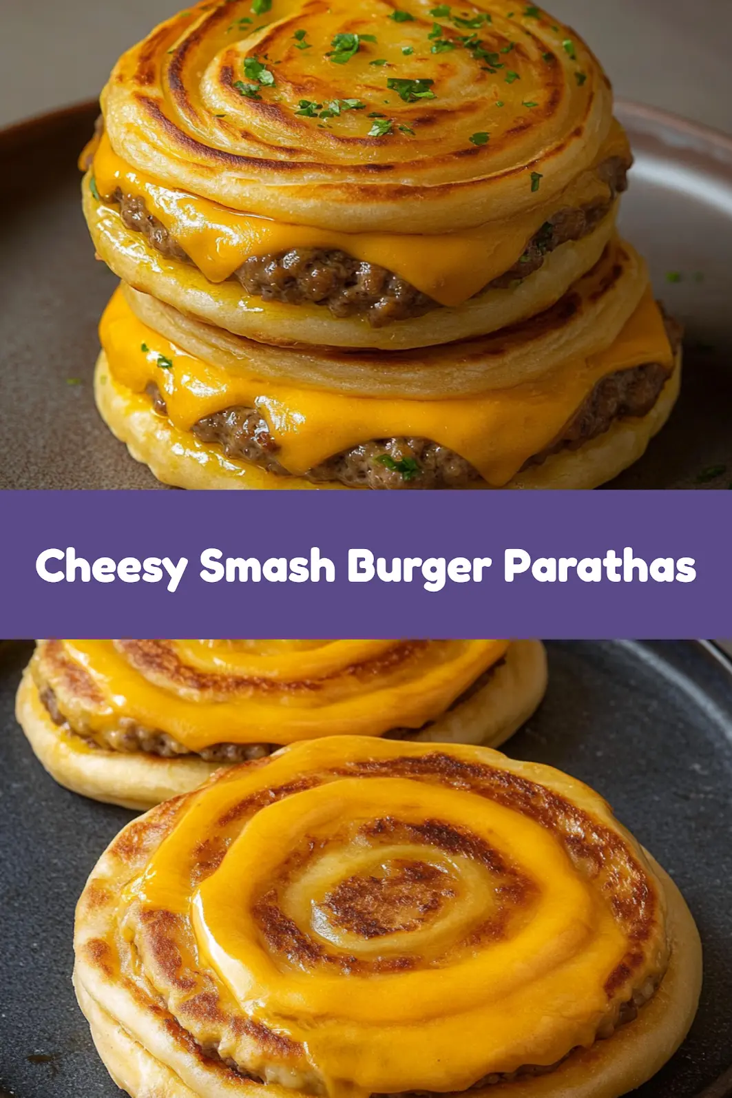 Dubai Smash Burger Parathas Cheese Satisfying Crispy Fusion 7 CHEESY SMASH BURGER PARATHAS recipe, served and ready to eat, easy homemade dinner