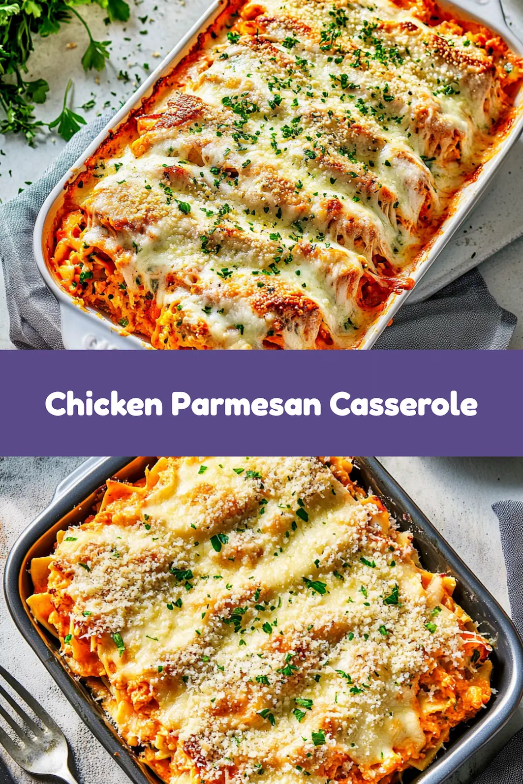 CHICKEN PARMESAN CASSEROLE recipe, served and ready to eat, easy homemade dinner