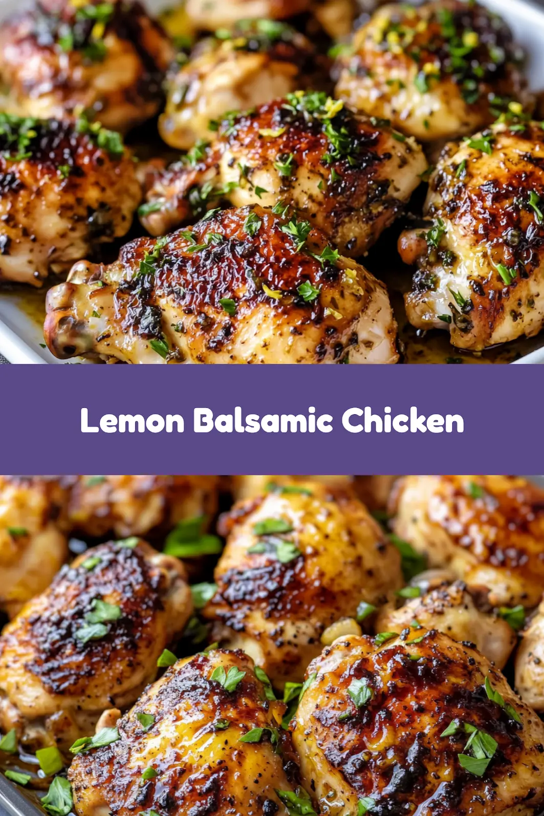 Sheet Pan Lemon Balsamic Chicken Easy Weeknight Dinner 7 SHEET PAN LEMON BALSAMIC CHICKEN centered hero view, clean and uncluttered