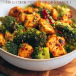 Air Fryer Chicken Broccoli Chili Garlic recipe, served and ready to eat, easy homemade dinner