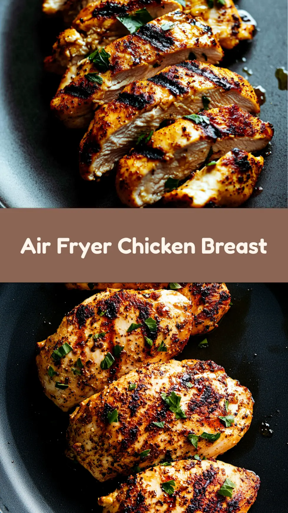 Ridiculously Good Air Fryer Chicken Breast Satisfying Perfect Recipe 7 Air Fryer Chicken Breast recipe, served and ready to eat, easy homemade dinner