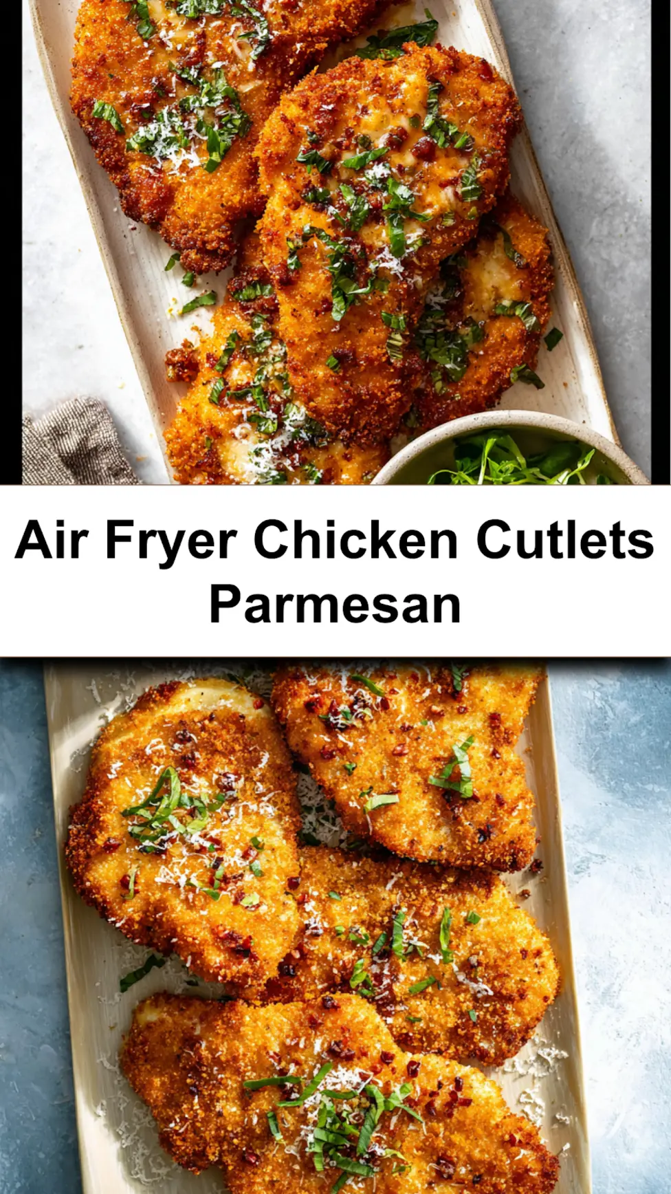 Air Fryer Chicken Cutlets Parmesan recipe, served and ready to eat, easy homemade dish