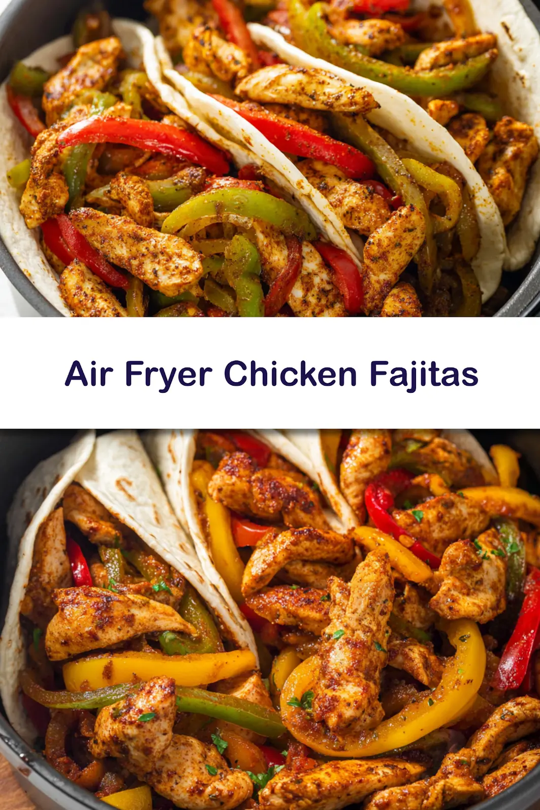 Air Fryer Chicken Fajitas recipe with vibrant bell peppers and seasoned chicken, perfect weeknight dinner