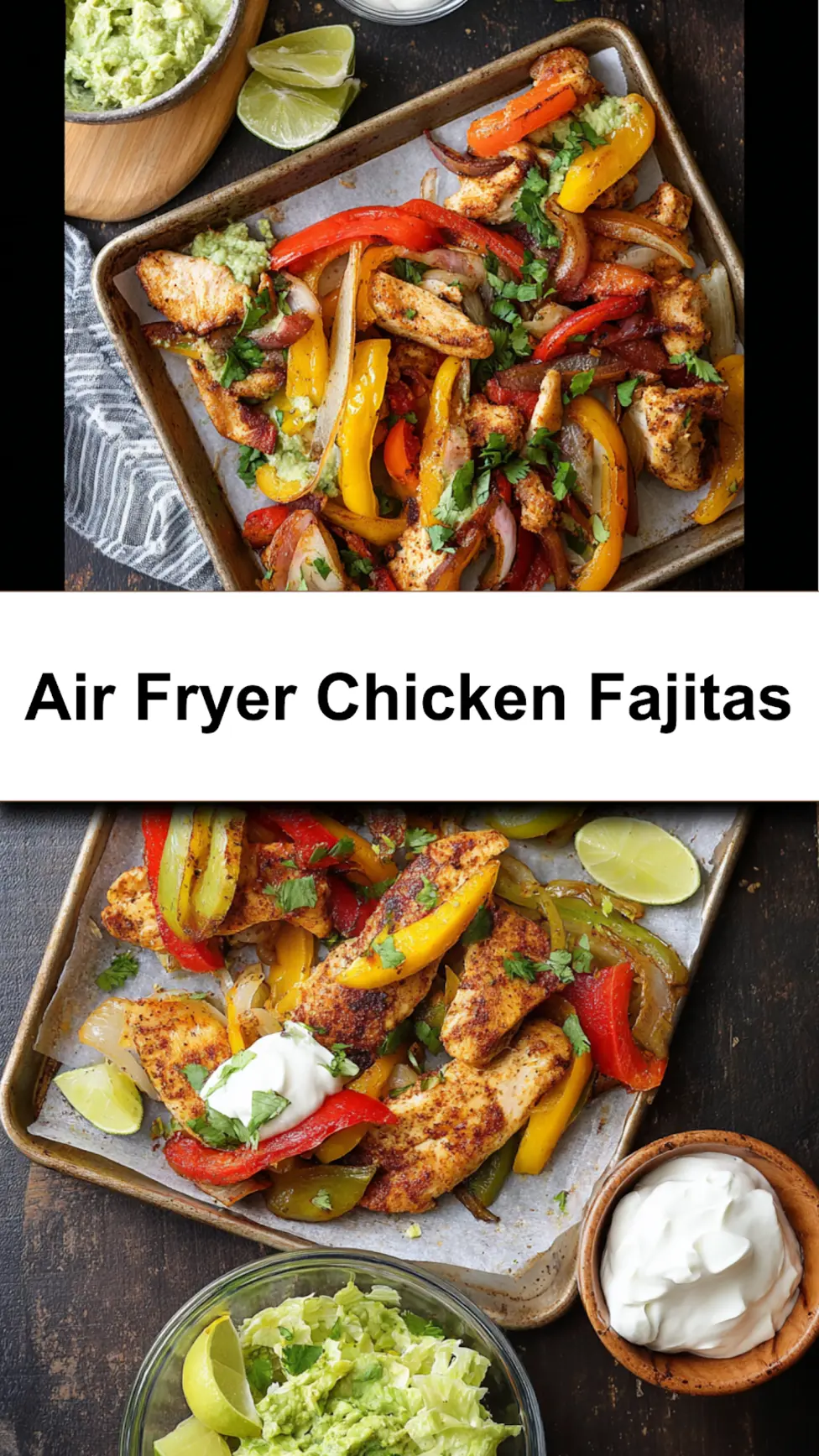 Air Fryer Chicken Fajitas Sheet Pan Style recipe, served and ready to eat, easy homemade dinner_pin