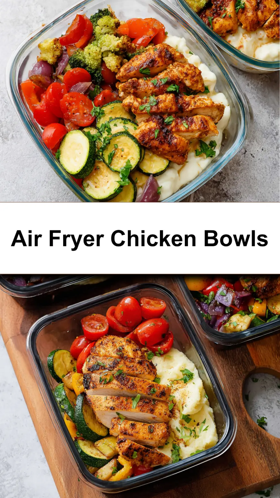 Air Fryer Chicken Meal Prep Bowls recipe, served and ready to eat, easy homemade dinner