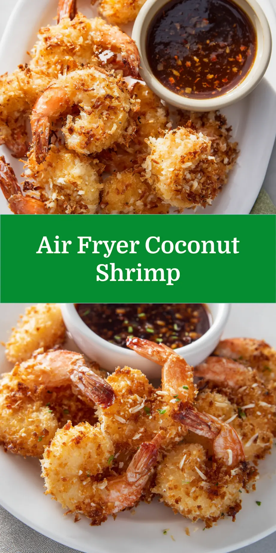 Air Fryer Coconut Shrimp Sweet Chili recipe, served and ready to eat, easy homemade dinner