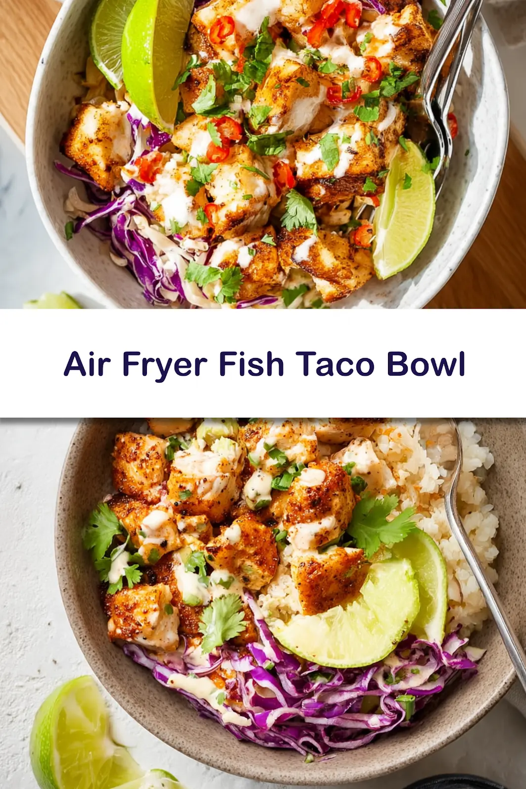 Air Fryer Fish Taco Bowl Low Carb recipe, served and ready to eat, easy homemade dish_pin