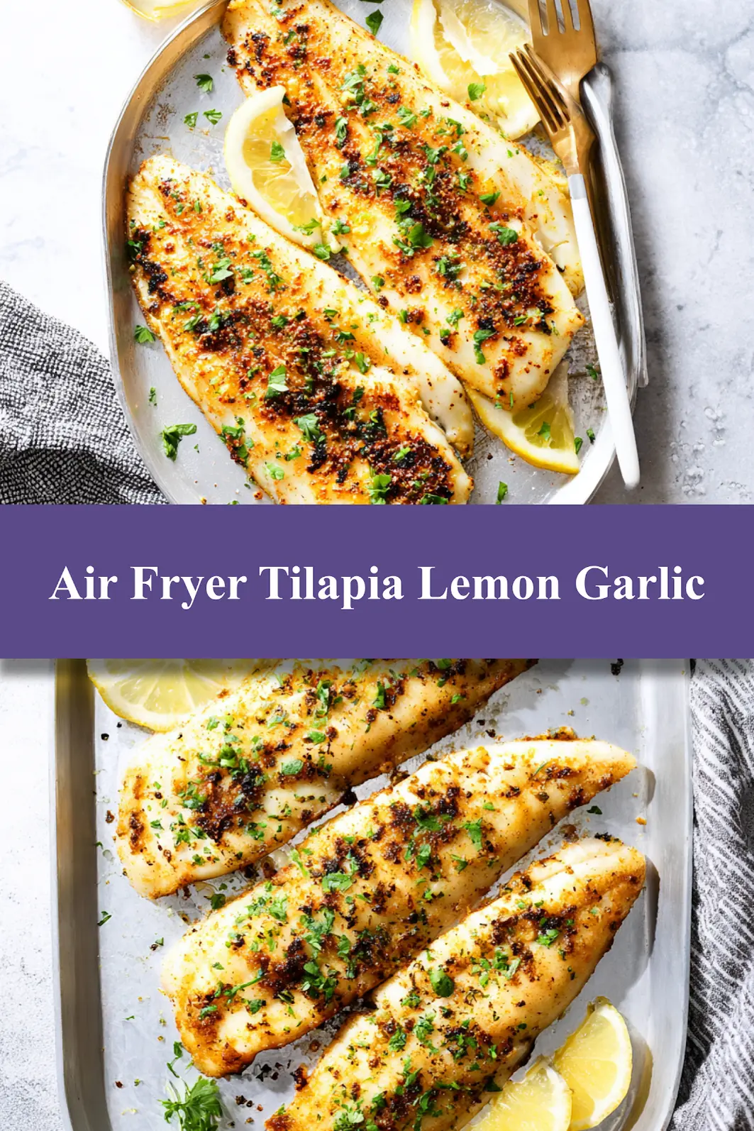 Air Fryer Tilapia Lemon Garlic recipe, served and ready to eat, easy homemade dinner