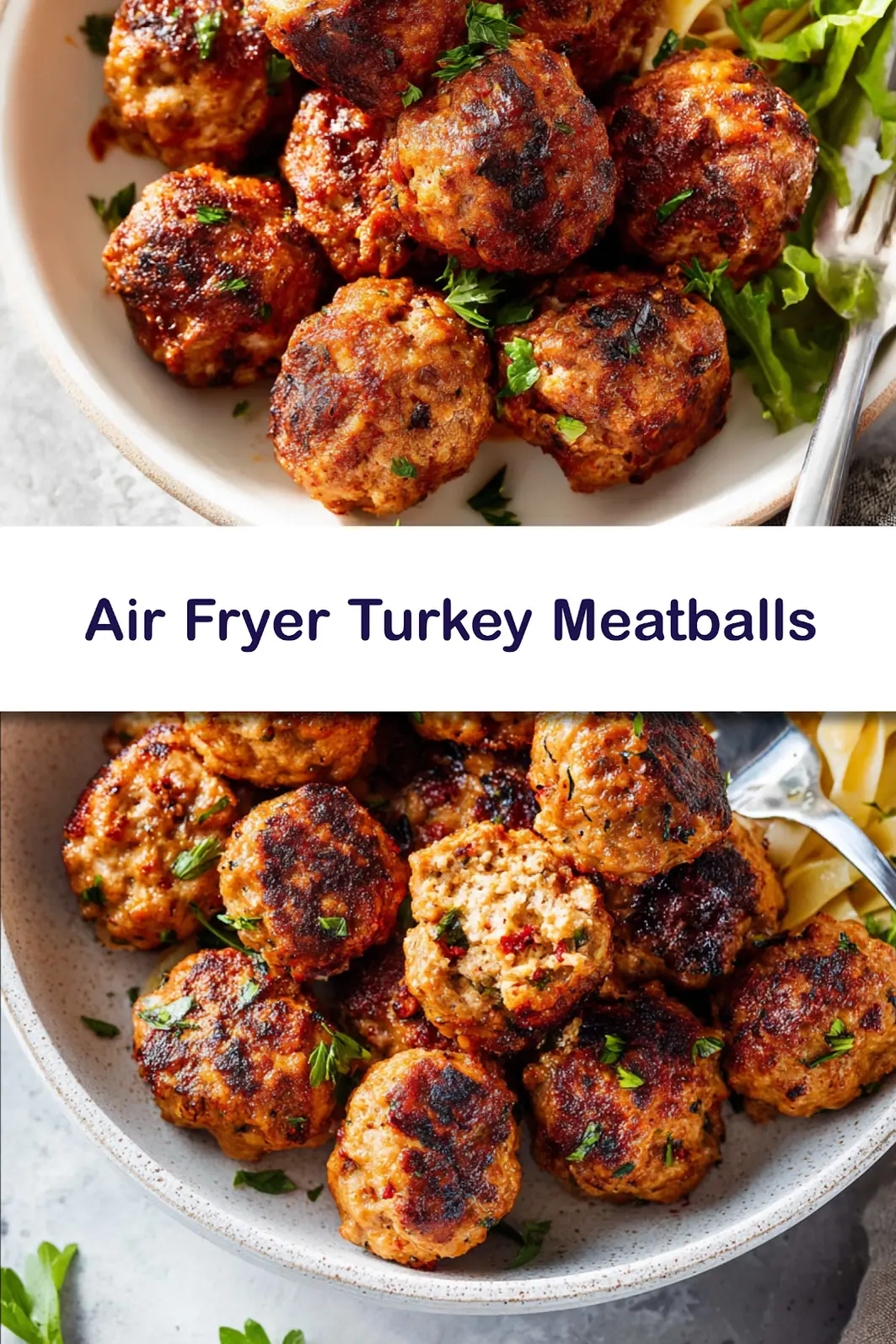 Air Fryer Turkey Meatballs High Protein recipe, served and ready to eat, easy homemade dinner_pin