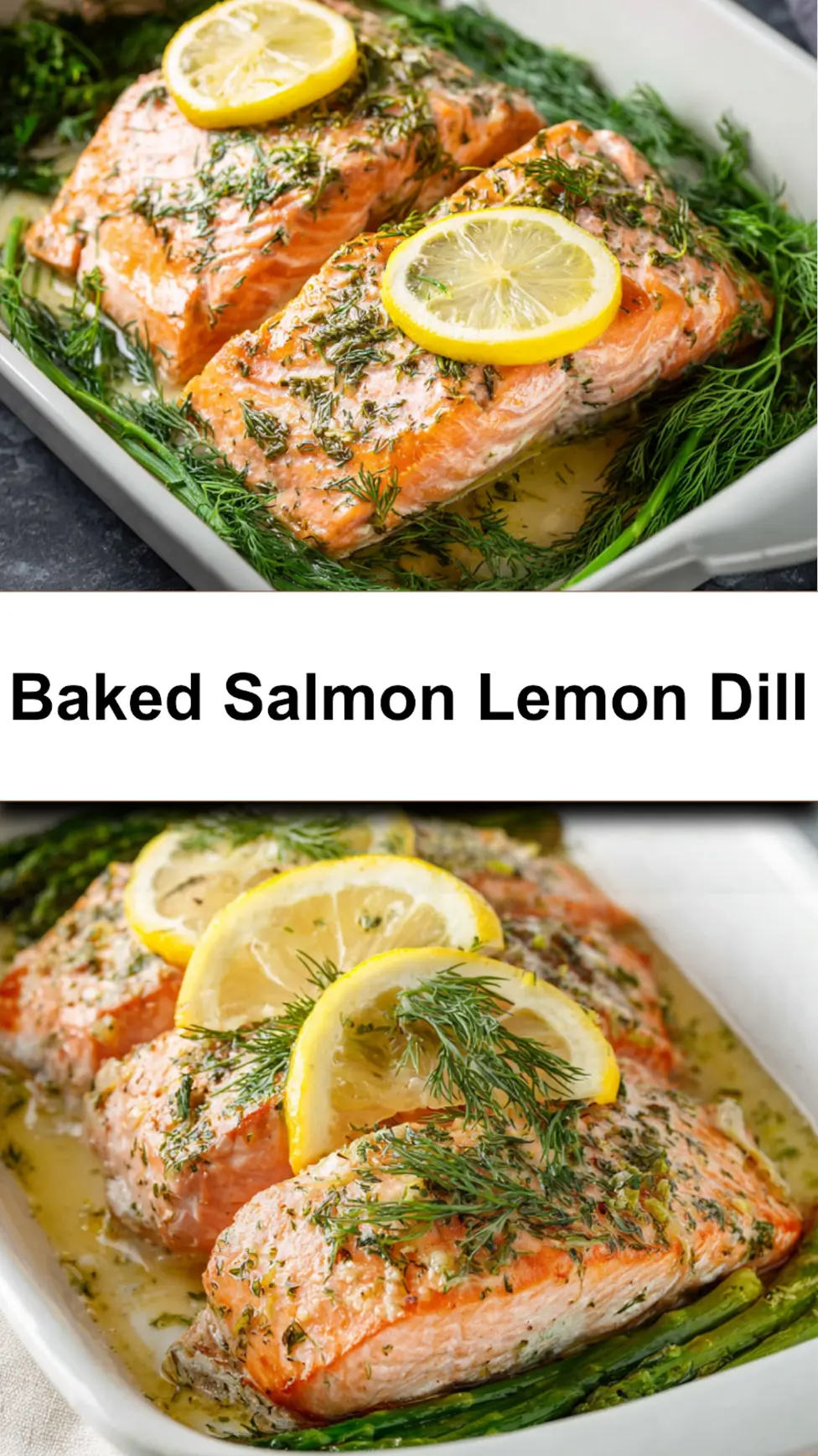 Baked Salmon Lemon Dill recipe, served and ready to eat, easy homemade dinner