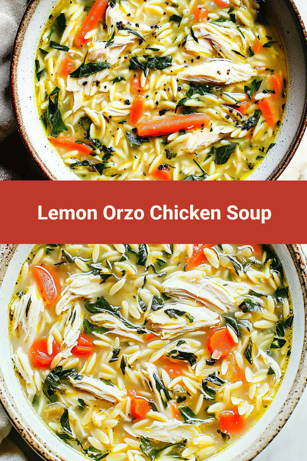 Spring Chicken Soup Lemon Orzo Cozy Perfect Weeknight Meal 7 Chicken Soup Lemon Orzo recipe, served and ready to eat, easy homemade dinner