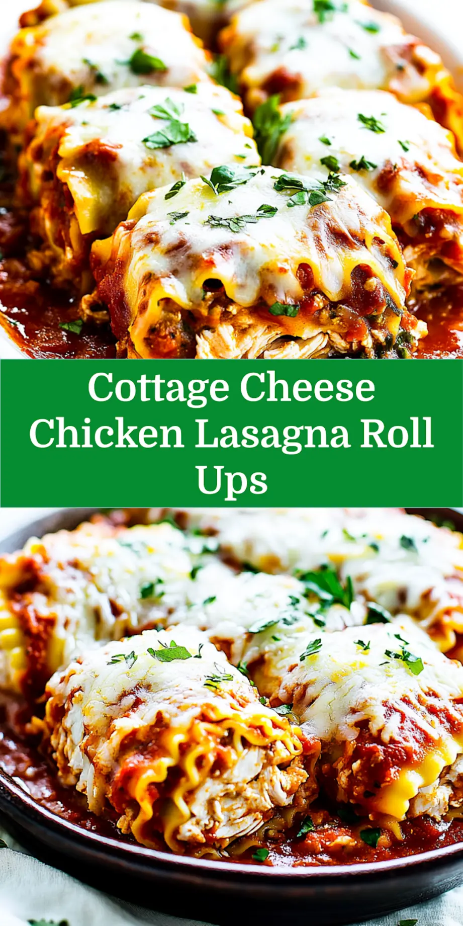 Cottage Cheese Chicken Lasagna Roll Ups recipe, served and ready to eat, easy homemade dinner