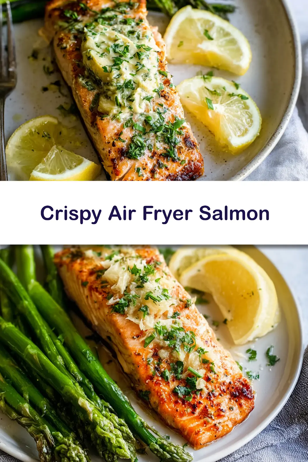 Crispy Air Fryer Salmon Garlic Butter recipe, served and ready to eat, easy homemade dinner_pin