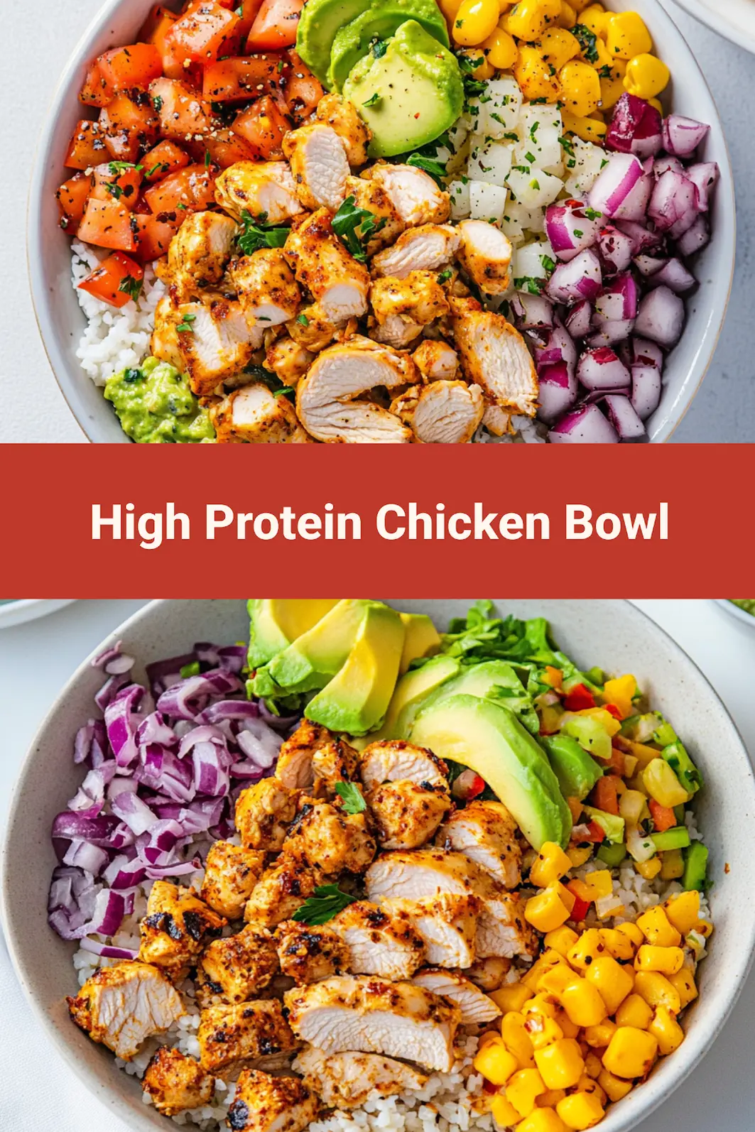 High Protein Chicken Bowl recipe, served and ready to eat, easy homemade dinner