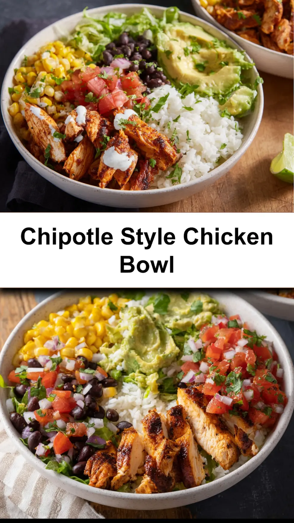 High Protein Chicken Bowl Chipotle Style Satisfying Real Flavor You Need Tonight 6 High Protein Chicken Bowl Chipotle Style pinnable image, served and ready to eat, easy homemade chipotle-inspired dish