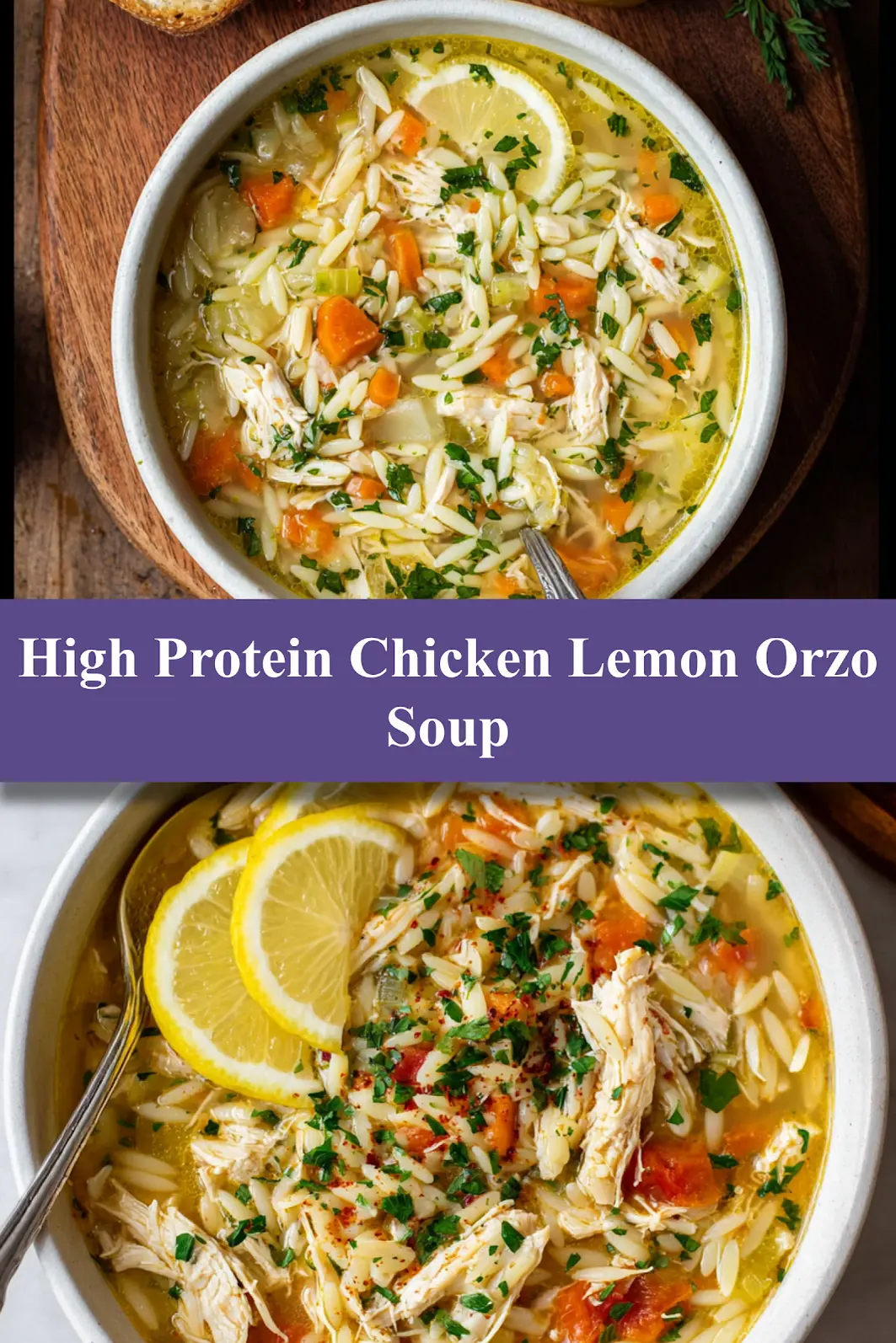 High Protein Chicken Soup Lemon Orzo recipe, served and ready to eat, easy homemade dinner