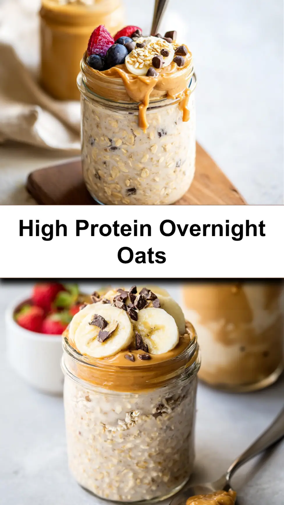 High Protein Overnight Oats Peanut Butter in a jar, Pinterest-ready presentation