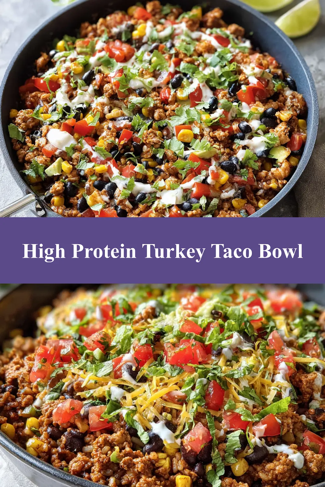 High Protein Skillet Turkey Taco Bowl recipe, served and ready to eat, easy homemade dinner