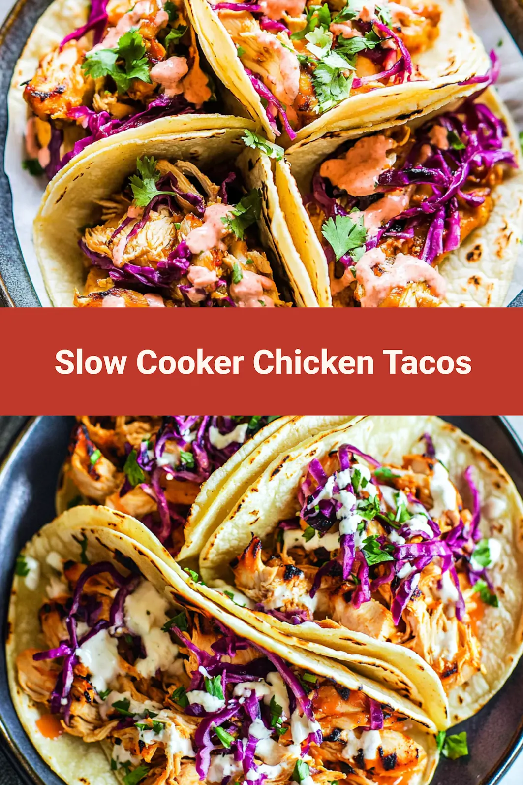Slow Cooker Chicken Tacos Comforting and Simple for Dinner 7 Slow Cooker Chicken Tacos recipe pin image with fresh toppings
