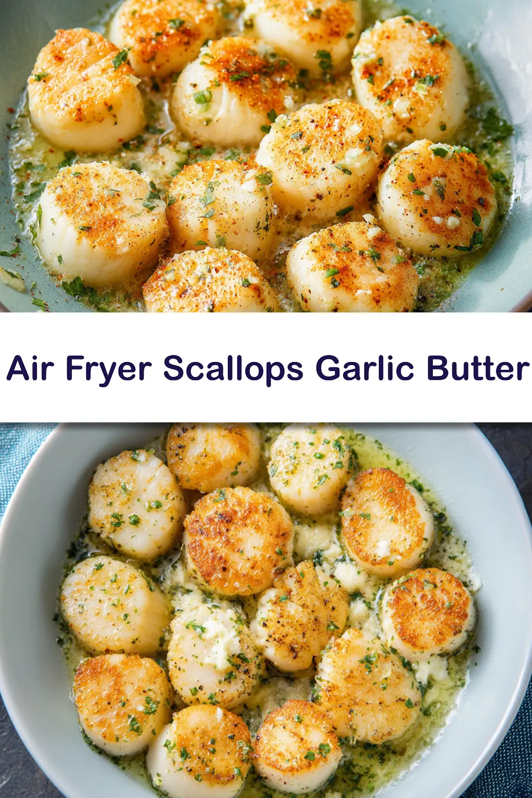 Air Fryer Scallops Garlic Butter recipe, served and ready to eat, easy homemade dish_pin