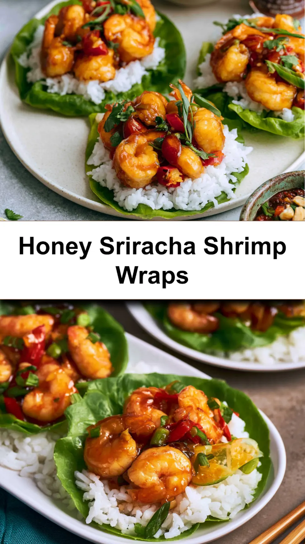 Honey Sriracha Shrimp Lettuce Wraps That Make Dinner Feel Special and New 6 Honey Sriracha Shrimp Lettuce Wraps served and ready to eat, easy homemade dish