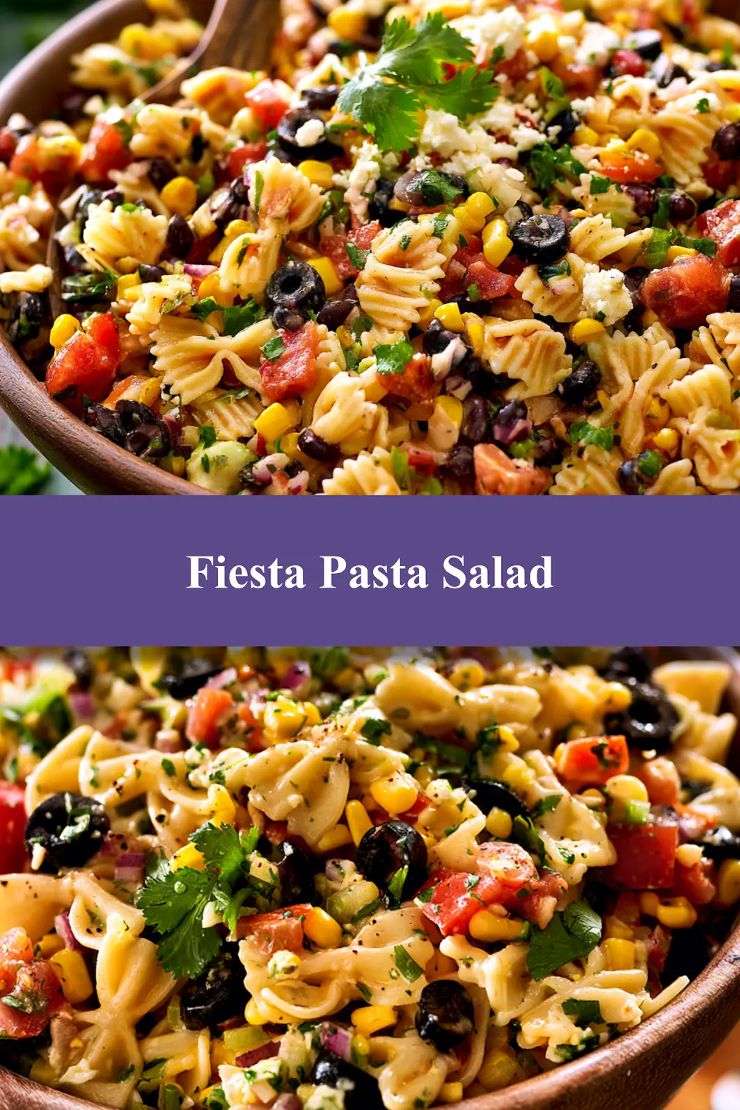 Fiesta Pasta Salad recipe pin showing a colorful bowl ready to serve